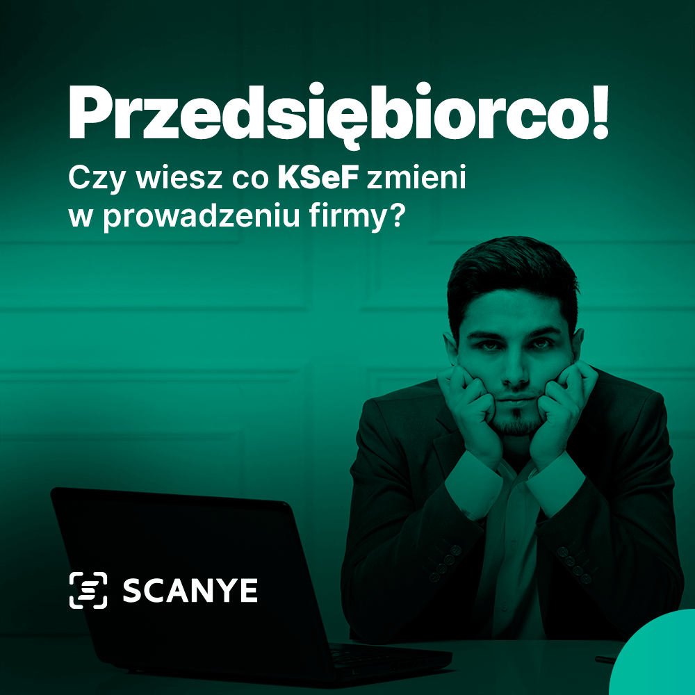 Co KSeF zmieni w prowadzeniu firmy?
