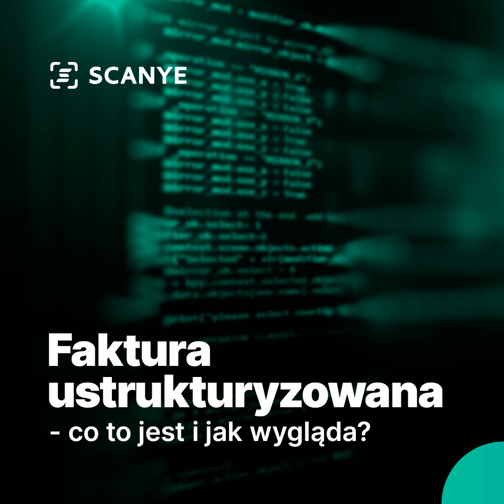 Faktura ustrukturyzowana - co to jest i jak wygląda